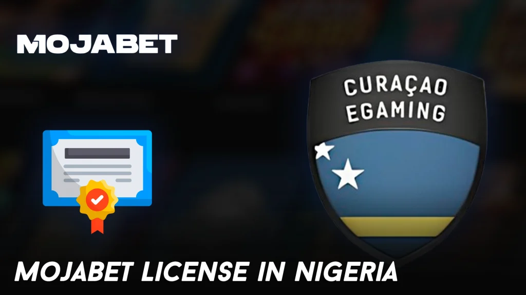 MojaBet License in Nigeria