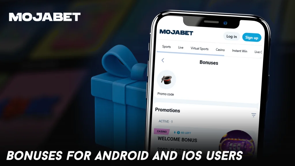 Bonuses for Android and iOS Users