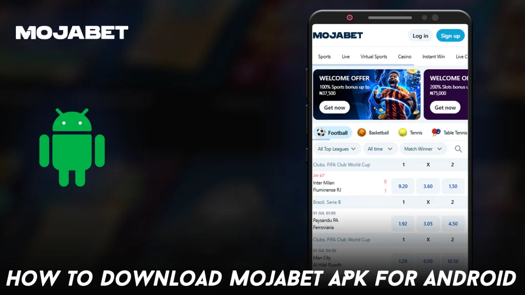 How to Download MojaBet APK for Android
