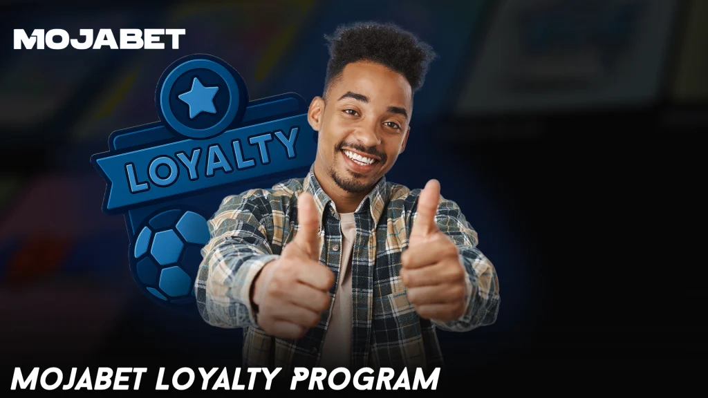 MojaBet Loyalty Program