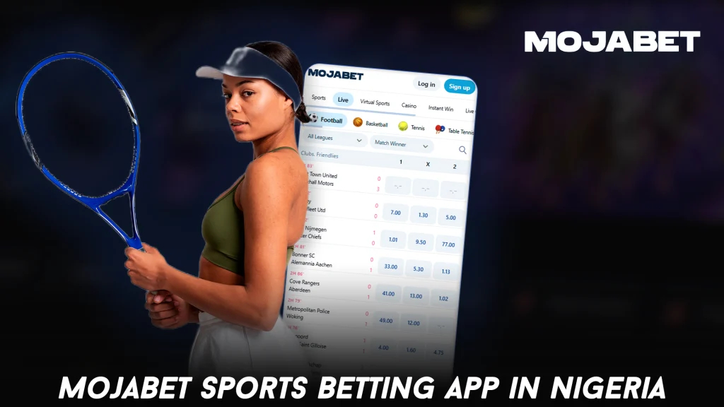 MojaBet Sports Betting App in Nigeria