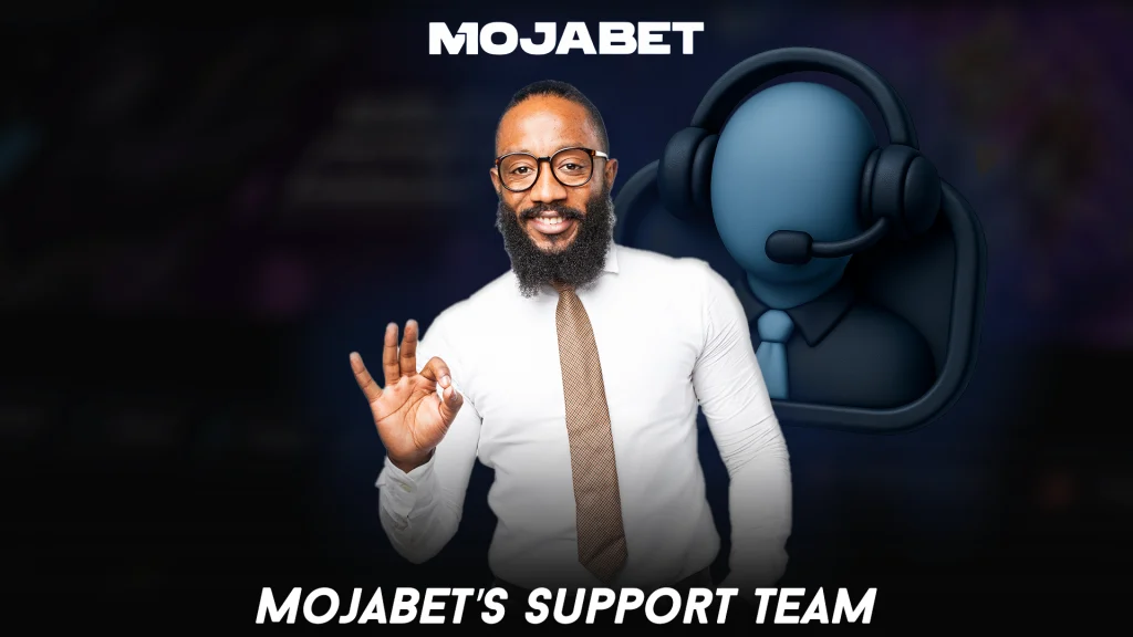 MojaBet’s support team